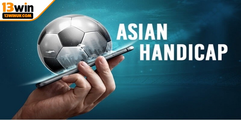 Tỷ lệ kèo Handicap là một trong những hình thức cá cược thể thao nổi bật